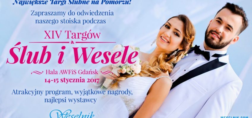 Targi Ślub i Wesele 2017 Gdańsk